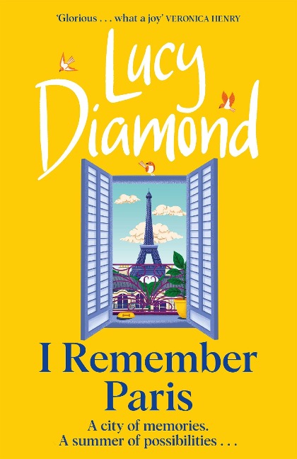 I Remember Paris: The Brand New, Captivating Novel from the Author of Anything Could Happen