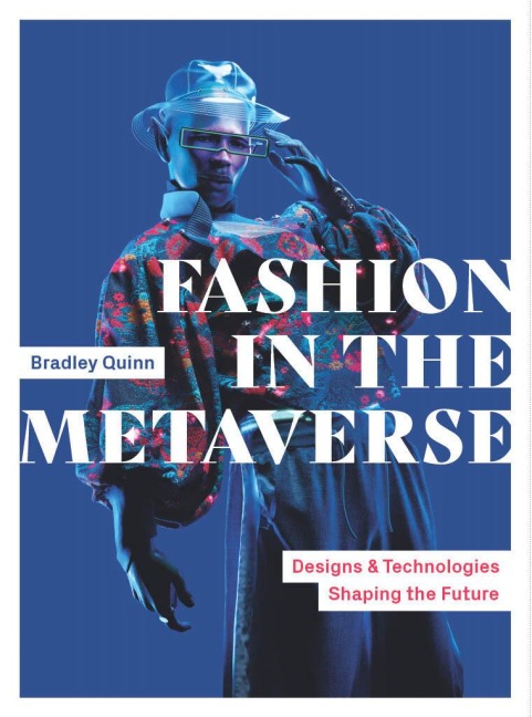 Fashion in the Metaverse: Designs and Technologies Shaping the Future