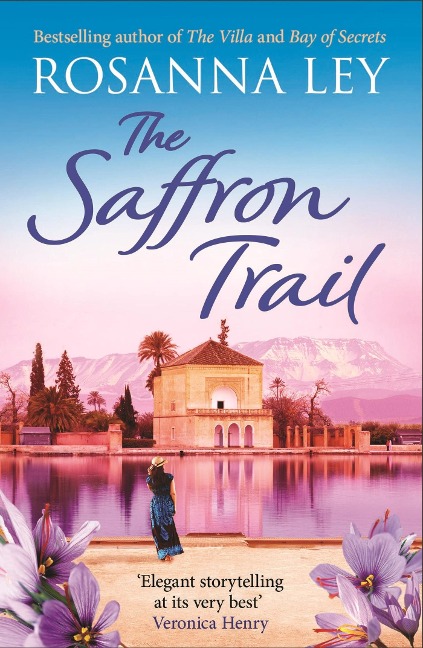 The Saffron Trail: a stunning escapist novel of long-hidden family secrets