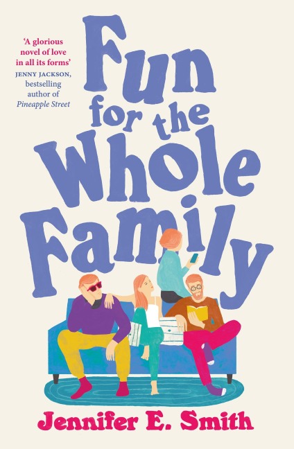 Fun for the Whole Family: the heartwarming and heartbreaking story of family, love and loss