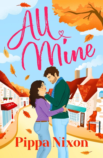 All Mine: the new spicy small-town romance to cosy up with on cold nights