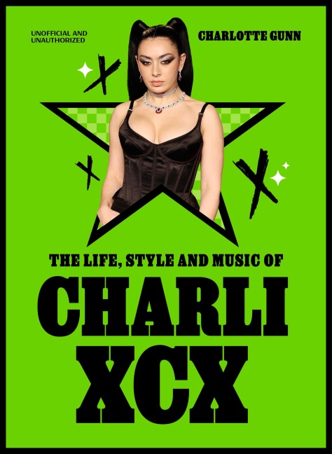 The Life, Style and Music of Charli XCX: Cultural Agenda Setter and Brat Icon