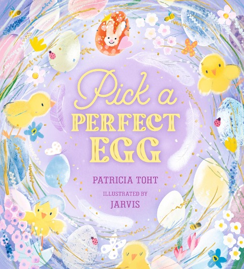 Pick a Perfect Egg: A joyful read-aloud adventure, perfect for springtime
