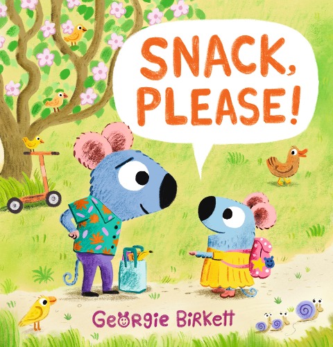 Snack, Please!: A Cheery Street story to help kids eat their meals, for ages 3-7