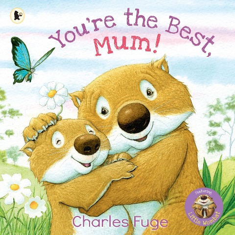 Youre the Best, Mum!: A loving celebration of Mum, perfect for children aged 3-5