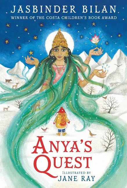 Anyas Quest: A magical, wintery adventure across the frozen Himalaya