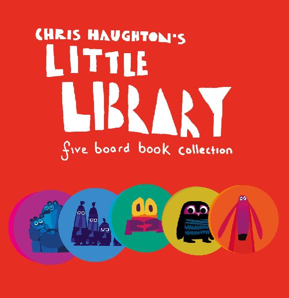 Chris Haughton's Little Library: A collection of five baby board book favourites in one boxset , perfect for gifting at baby's first birthday or a baby shower