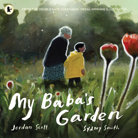 My Babas Garden: A stunning ode to the love between grandparent and grandchild from the award-winning duo shortlisted for the Kate Greenaway Medal