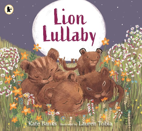 Lion Lullaby: A gentle read-aloud introduction to counting perfect for animal lovers to read at bedtime