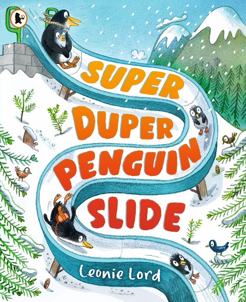 Super Duper Penguin Slide: A wintery read-aloud adventure featuring a jolly penguin family, perfect for gifting to children aged 3-5
