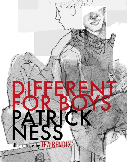 Different for Boys: A punchy and honest illustrated LGBTQ+ YA story exploring sexuality, prejudice and masculinity, from a multi-award-winning author