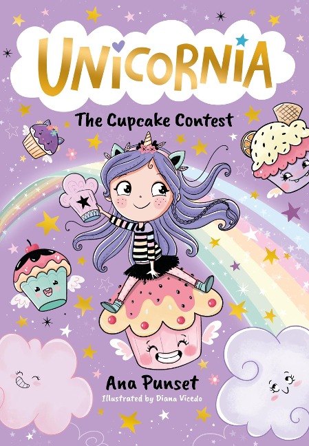 Unicornia: The Cupcake Contest: The bestselling illustrated magical unicorn series for kids aged 5-8, perfect for budding bakers