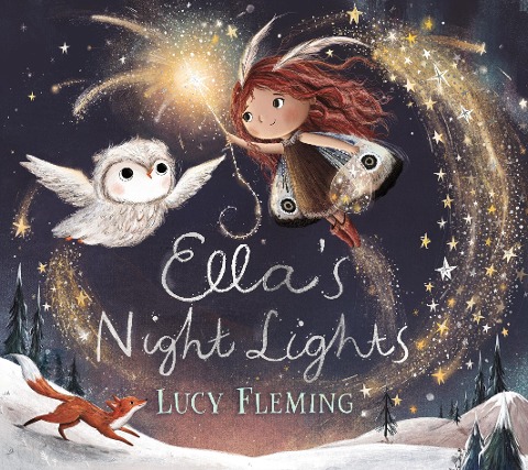 Ellas Night Lights: A magical first board book story for babies and toddlers from an internationally bestselling author
