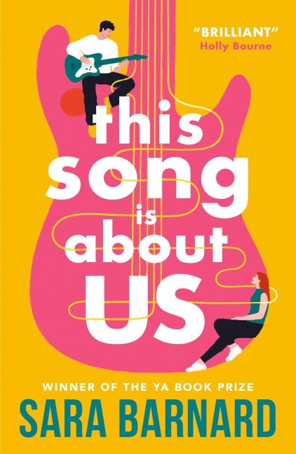 This Song Is About Us: First love, a secret boyfriend and three music festivals set a year apart - a heartfelt coming-of-age romance about the true price of fame