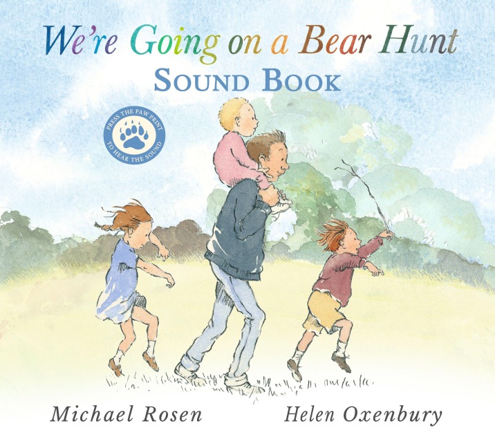 Were Going on a Bear Hunt: Press the paw to hear the sounds in this interactive edition of the classic family favourite, the perfect present for ages 3-7