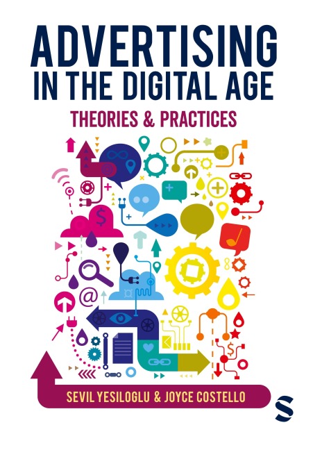 Advertising in the Digital Age: Theories and Practices