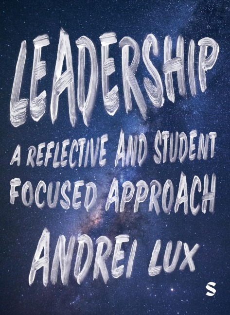 Leadership: A Reflective and Student Focused Approach