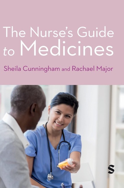The Nurses Guide to Medicines