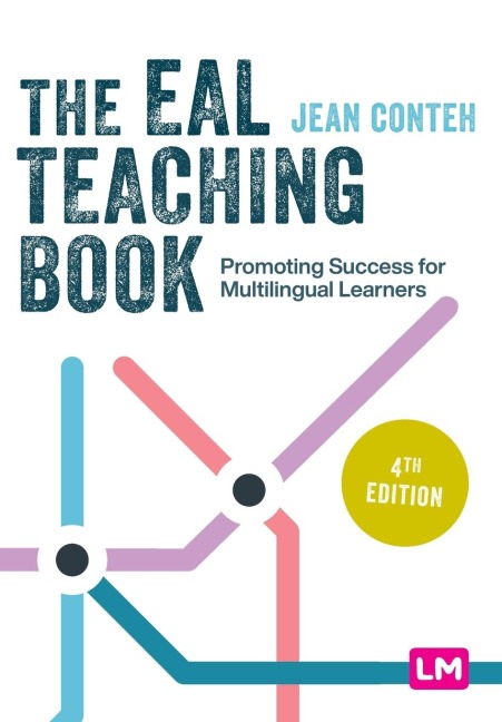 The EAL Teaching Book: Promoting Success for Multilingual Learners