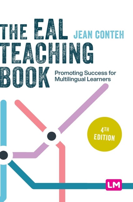 The EAL Teaching Book: Promoting Success for Multilingual Learners
