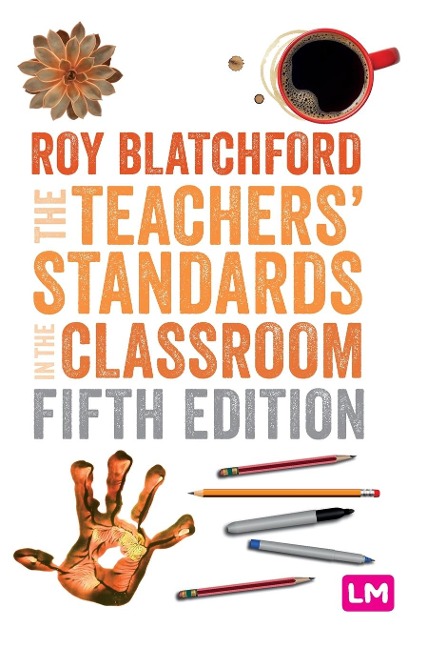The Teachers Standards in the Classroom