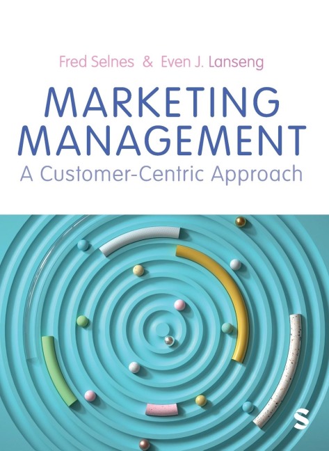 Marketing Management: A Customer-Centric Approach