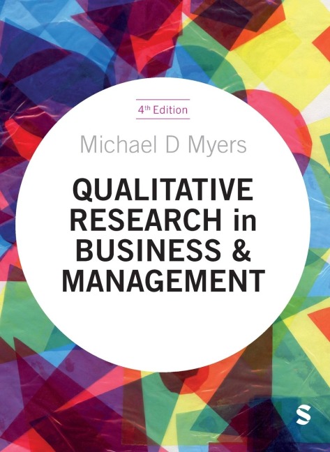Qualitative Research in Business and Management (Fourth Edition)