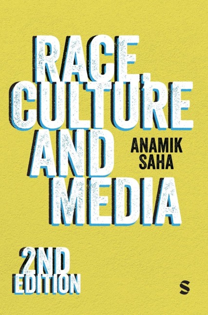 Race, Culture and Media (Second Edition)