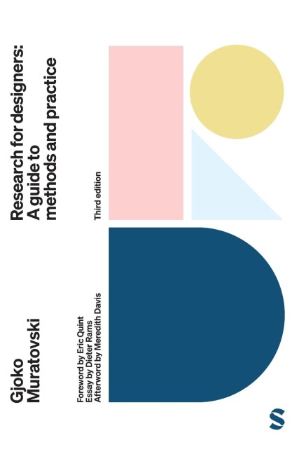 Research for Designers: A Guide to Methods and Practice (Third Edition)