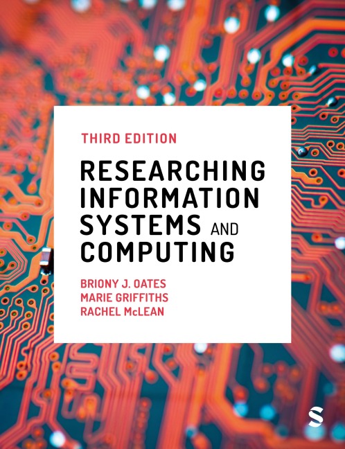 Researching Information Systems and Computing (Third Edition)