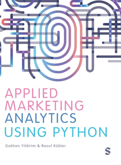 Applied Marketing Analytics Using Python