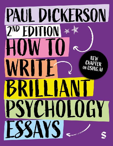 How to Write Brilliant Psychology Essays (Second Edition)