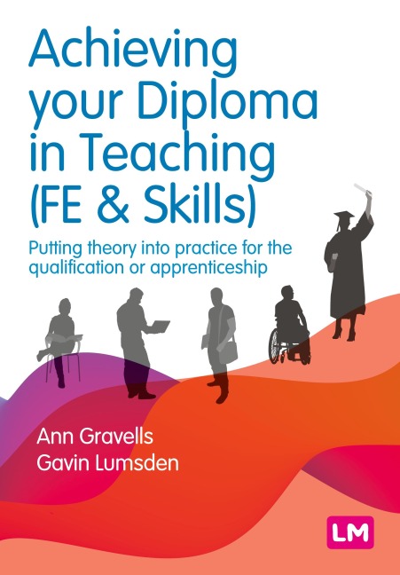 Achieving your Diploma in Teaching (FE & Skills)