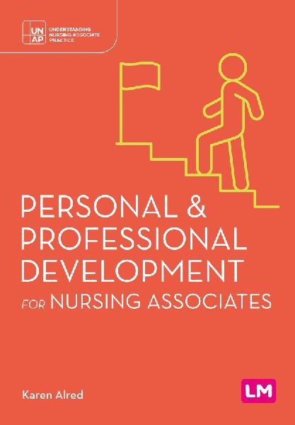 Personal and Professional Development for Nursing Associates (First edition)