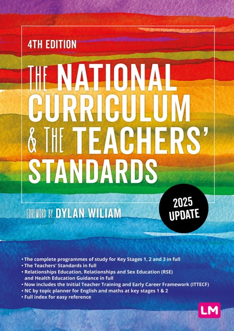 The National Curriculum and the Teachers Standards (Fourth Edition)