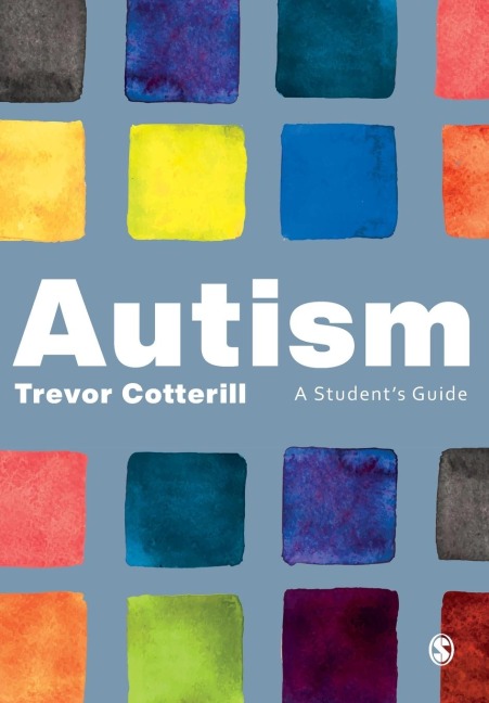 Autism: A Students Guide