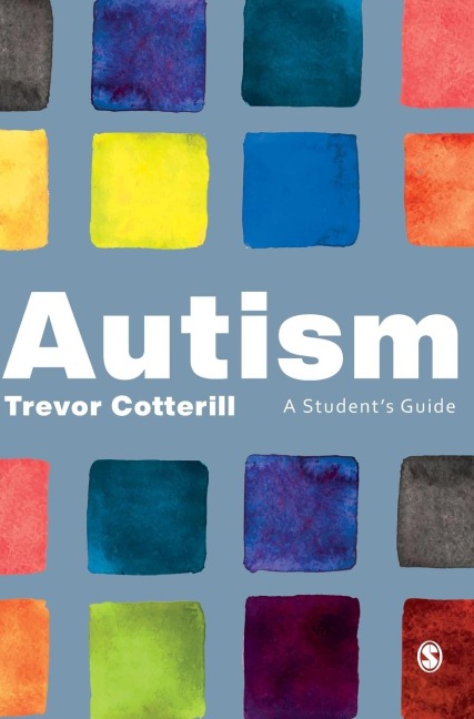 Autism: A Students Guide