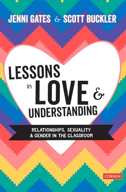 Lessons in Love and Understanding: Relationships, Sexuality and Gender in the Classroom