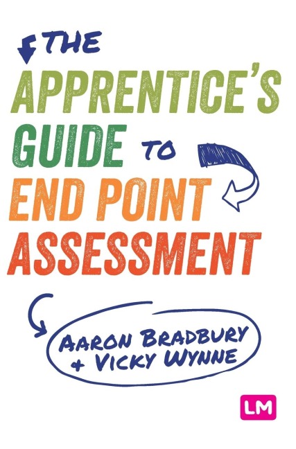 The Apprentices Guide to End Point Assessment