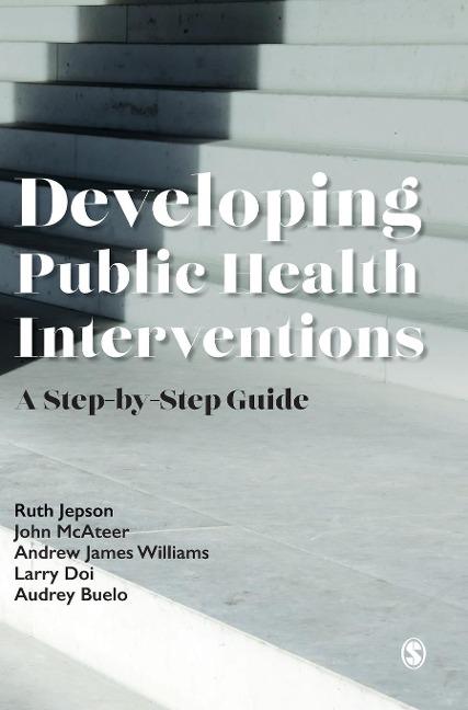 Developing Public Health Interventions: A Step-by-Step Guide