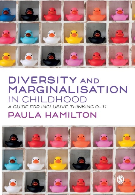 Diversity and Marginalisation in Childhood: A Guide for Inclusive Thinking 0-11