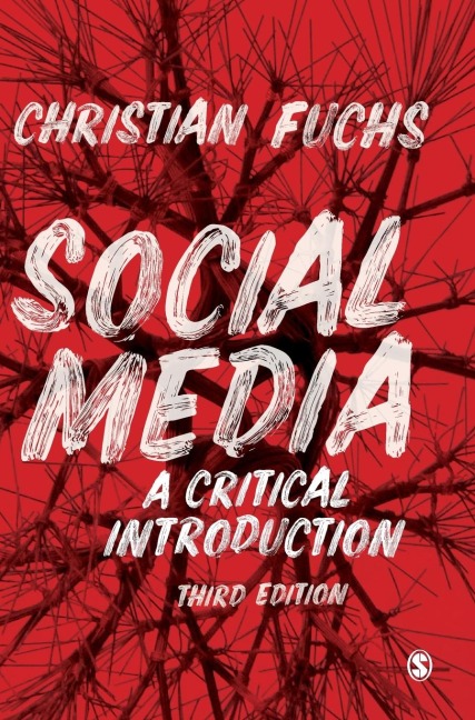 Social Media: A Critical Introduction