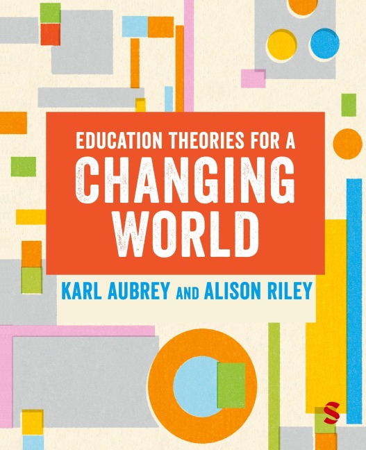 Education Theories for a Changing World