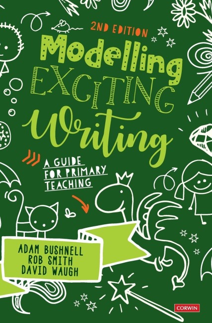 Modelling Exciting Writing: A guide for primary teaching