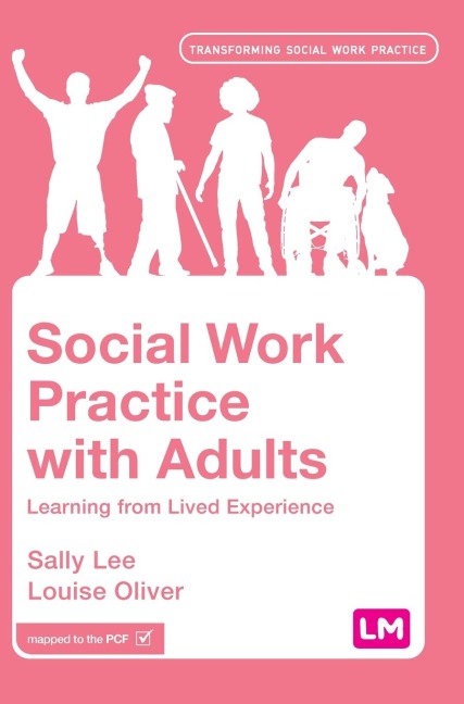 Social Work Practice with Adults: Learning from Lived Experience