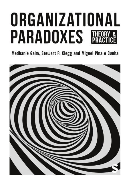 Organizational Paradoxes: Theory and Practice
