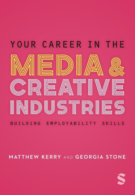 Your Career in the Media & Creative Industries