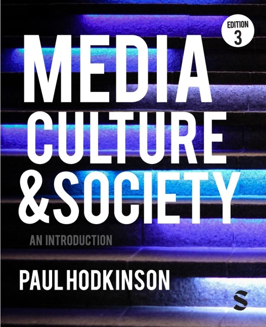 Media, Culture and Society: An Introduction