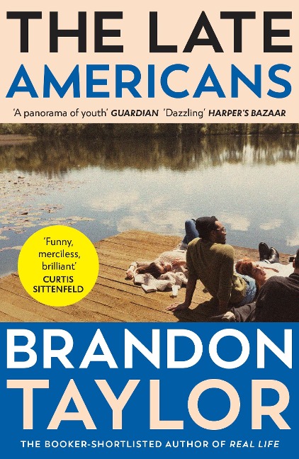 The Late Americans: From the Booker Prize-shortlisted author of Real Life