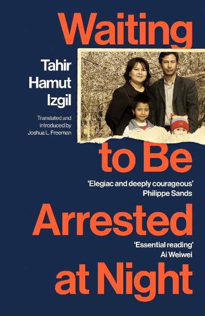 Waiting to Be Arrested at Night: A Uyghur Poets Memoir of Chinas Genocide